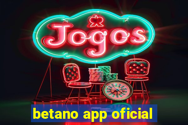 betano app oficial